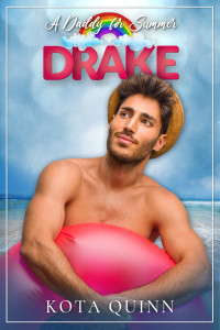 Kota Quinn — A Daddy For Summer: Drake