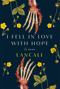 Lancali — I fell in love with hope