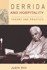 Still, Judith — Derrida and Hospitality: Theory and Practice