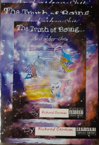 Richard Cranium — The Truth Of Being... And other shit