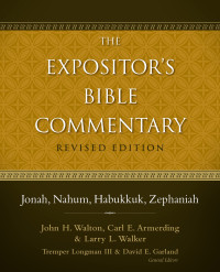 John H. Walton;Carl E. Armerding;Larry L. Walker; & Carl E. Armerding & Larry L. Walker — Jonah, Nahum, Habukkuk, Zephaniah