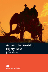 J. Verne — Around the World in Eighty Days. Reading and tests. 