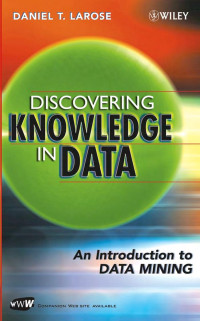 MR2 — Discovering Knowledge in Data: An Introduction to Data Mining