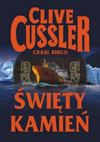 Cussler Clive i Dirgo Cussler — Święty Kamień