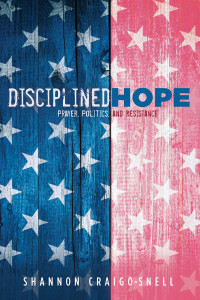 Shannon Craigo-Snell; — Disciplined Hope