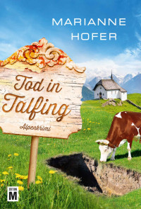 Hofer, Marianne — Tod in Talfing