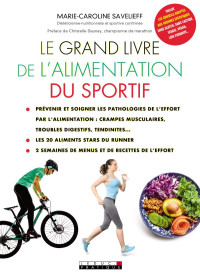 Marie-Caroline Savelieff — Le grand livre de l'alimentation du sportif