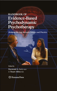 Raymond A. Levy & J. Stuart Ablon — Handbook of Evidence-Based Psychodynamic Psychotherapy