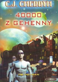 Cherryh Caroline Janice — 40000 z Gehenny