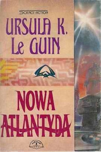 Ursula K. Le Guin — Nowa Atlantyda