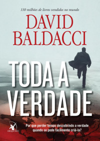 David Baldacci — Toda a verdade