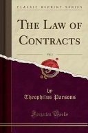 Theophilus Parsons — The Law of Contracts