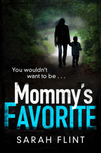 Sarah Flint — Mommy's Favorite