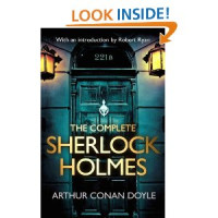 Doyle, Arthur Conan & Ryan, Robert — The Complete Sherlock Holmes