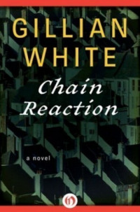 Gillian White — Chain Reaction