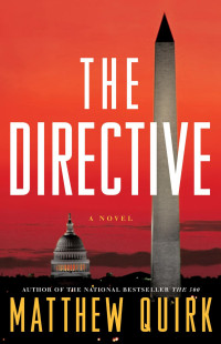 Matthew Quirk — The Directive