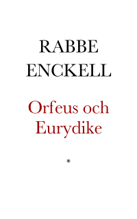 Enckell, Rabbe — Orfeus och Eurydike