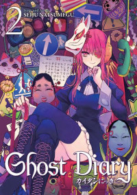 Seiju Natsumegu — Ghost Diary (Vol. 2)