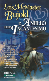 Lois McMaster Bujold — L'anello dell'incantesimo