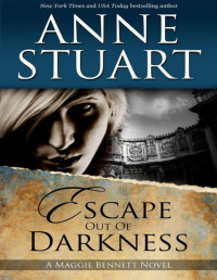 Anne Stuart — Escape Out of Darkness