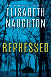 Elisabeth Naughton — Repressed (Deadly Secrets Book 1)