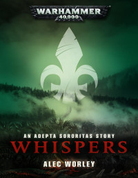 Alec Worley — Whispers