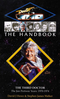 David J. Howe — 03rd Doctor Handbook