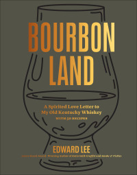 Edward Lee — Bourbon Land