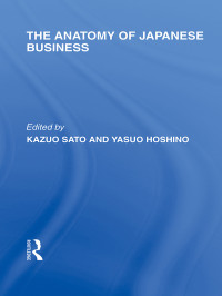 Satō, Kazuo — The Anatomy of Japanese Business