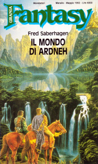 Fred Saberhagen — Il mondo di Ardneh