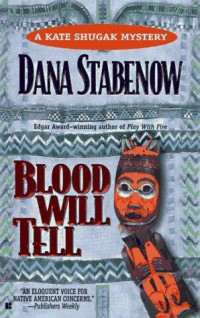 Dana Stabenow — Blood Will Tell