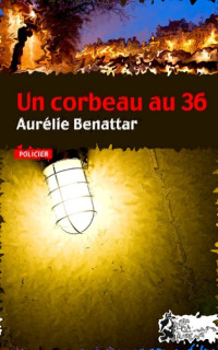 Aurélie Benattar — Un Corbeau au 36