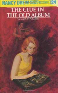 Carolyn Keene — The Clue in the Old Album (Nancy Drew Mysteries Book 24)