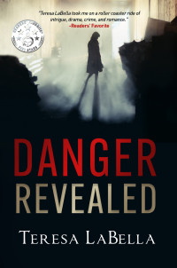 Teresa LaBella — Danger Revealed