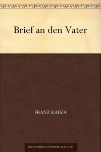 Kafka, Franz — Brief an den Vater