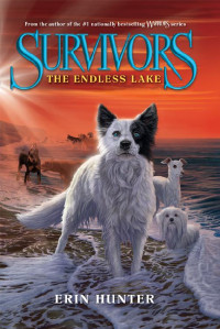 Erin Hunter [Hunter, Erin] — The Endless Lake