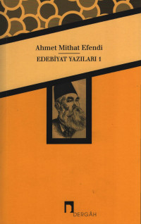 Ahmet Mithat Efendi — Edebiyat Yazıları -1