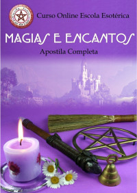 Curso Online Escola Exoterica — Apostila de Magia e Encantos