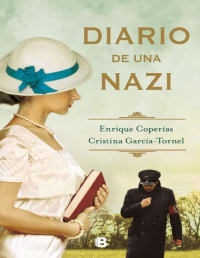 Enrique Coperías — DIARIO DE UNA NAZI