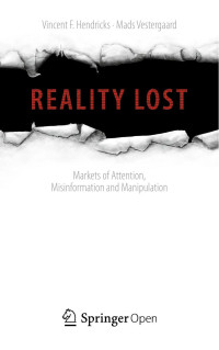 Vincent F. Hendricks & Mads Vestergaard — Reality Lost