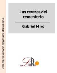 Gabriel Miró — Las cerezas del cementerio