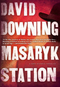 David Downing — Masaryk Station