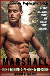 Valencia Hess — Marshall (Lost Mountain Fire & Rescue Book 9)