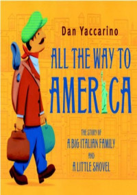 Dan Yaccarino — All the Way to America