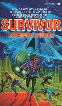 Laurence M. Janifer — Survivor