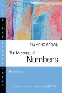 Raymond Brown; — The Message of Numbers