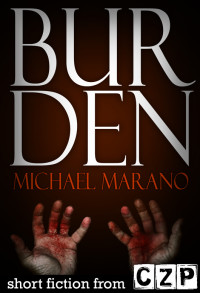 Michael Marano — Burden