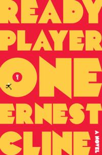 Ernest Cline — Player One​