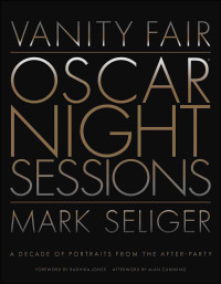 Mark Seliger — Vanity Fair: Oscar Night Sessions