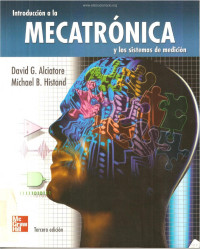 David Alciatore, Michael Histand — Introducción a la Mecatrónica y los Sistemas de Medición, 3a Edición